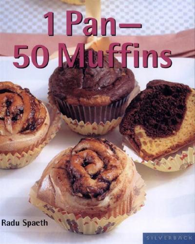 1 Pan, 50 Muffins (Quick & Easy)