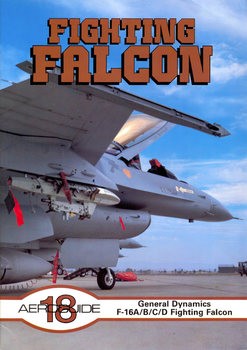 General Dynamics F-16A/B/C/D Fighting Falcon (Aeroguide 18)