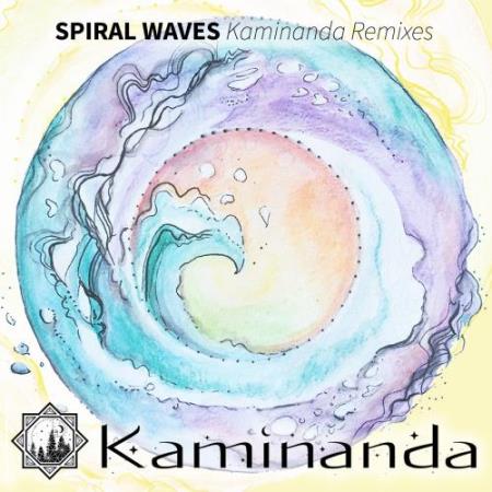 Spiral Waves Kaminanda Remixes (2017)