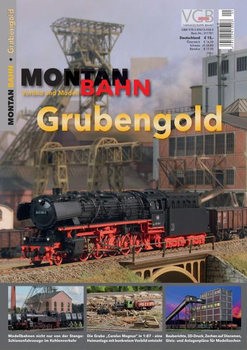Montan Bahn: Grubengold