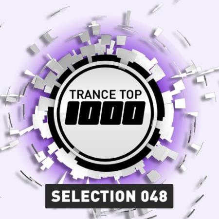 Trance Top 1000 Selection, Vol. 48 (2017)