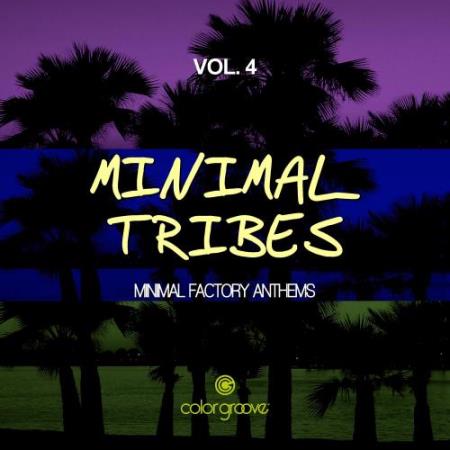Minimal Tribes, Vol. 4 (Minimal Factory Anthems) (2017)