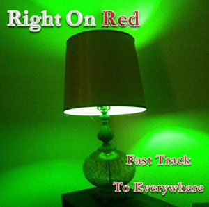 Right On Red - Fast Track To Everywhere [EP] (2011)