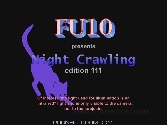  [Urerotic.com] FU10 Night Crawling 111 (FU10, Urerotic.com) [2016, voyeur]