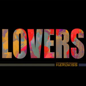 The Hardkiss - Lovers [Single] (2017)