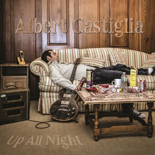 <b>Albert Castiglia - Up All Night</b> скачать бесплатно