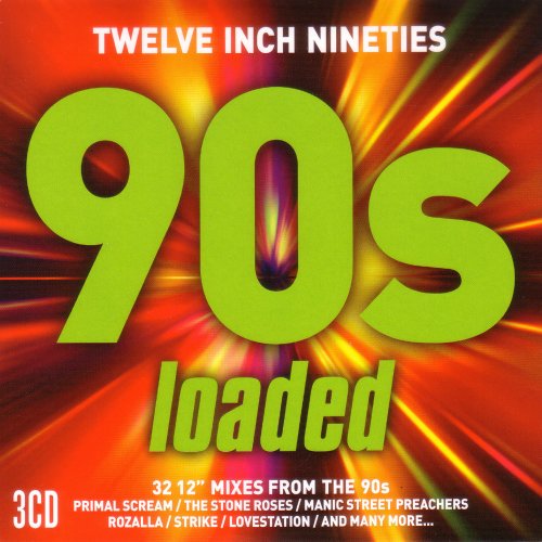 Twelve Inch Nineties: Loaded [3CD] (2017)