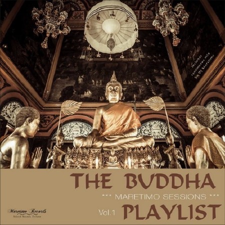 Maretimo Sessions: The Buddha Playlist Vol. 1 (2017)