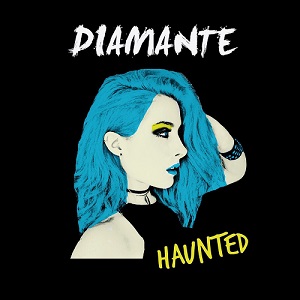 Diamante - Haunted (Single) (2017)
