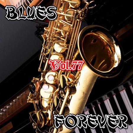 VA - Blues Forever, Vol.77 (2017)