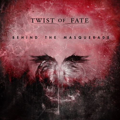 Twist of Fate - Behind The Masquerade (2017)