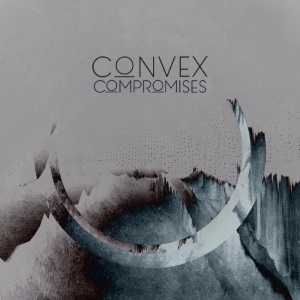 Convex - Compromises [EP] (2017)