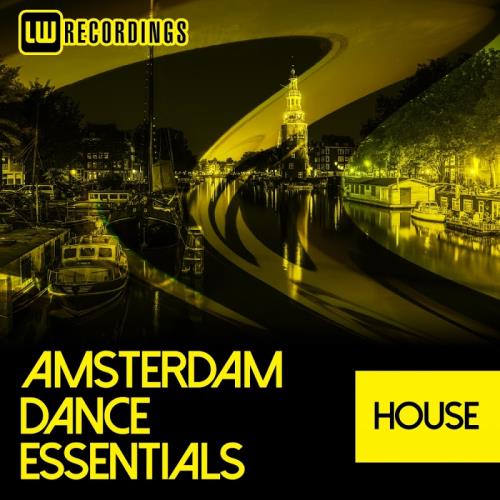 Amsterdam Dance Essentials 2017 House (2017)