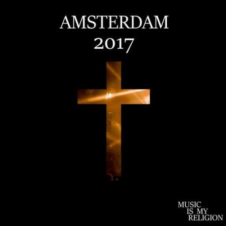 Various - Amsterdam 2017 (2017) FLAC