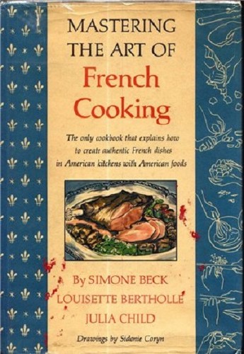     / Mastering the Art of French Cooking