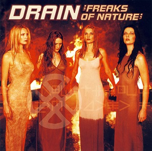 Drain - Freaks of Nature (1999)