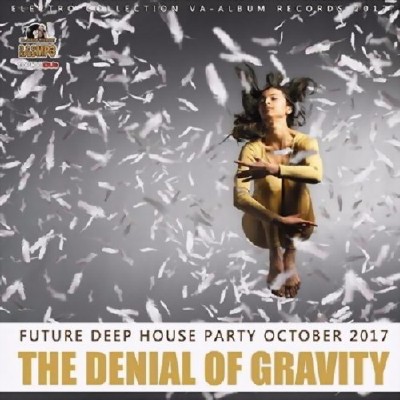 The Denial Of Gravity (2017) Mp3