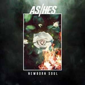 Ashes - Newborn Soul (Single) (2017)