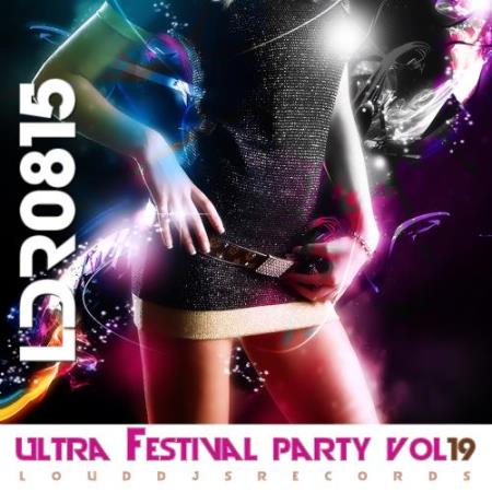 Ultra Festival Party, Vol. 19 (2017)