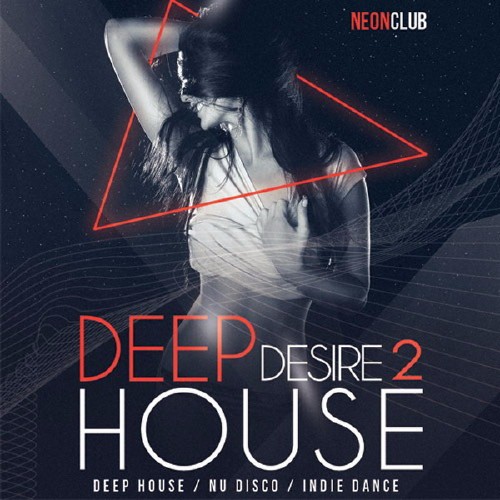 Deep House Desire Vol.2 (2017) Mp3