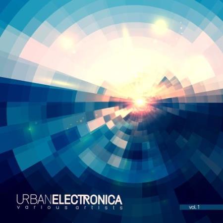 Urban Electronica, Vol. 1 (2017)