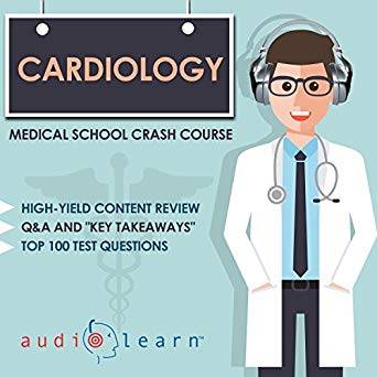 Cardiology - Medical School Crash Course [Audiobook]