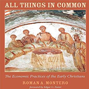 All Things in Common The Economic Practices of the Early Christians [Audiobook]
