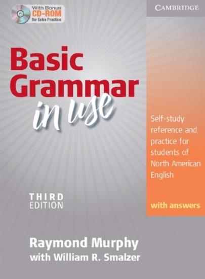Raymond Murphy, William R. Smalzer - Basic Grammar in Use With Answers 3rd Edition / Базовая грамматика английского языка
