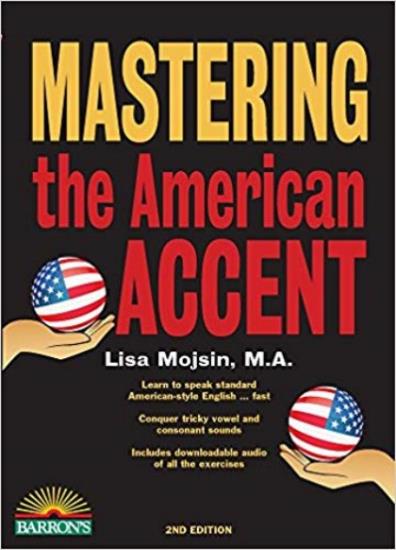 L. Mojsin - Mastering the American Accent. 2nd edition/ Осваиваем американский акцент