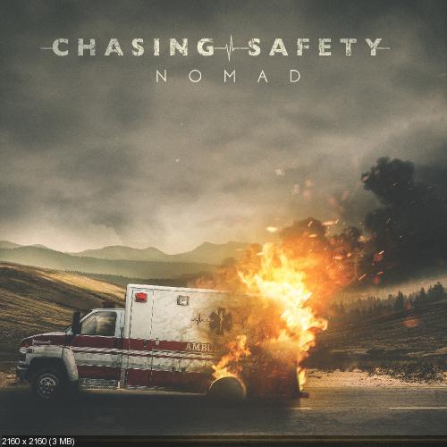 Chasing Safety - Nomad (2017)