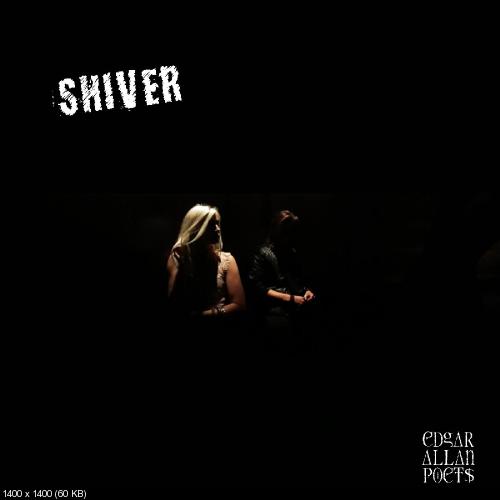 Edgar Allan Poets - Shiver [Single] (2016)
