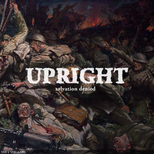 Upright - Salvation Denied (2017)