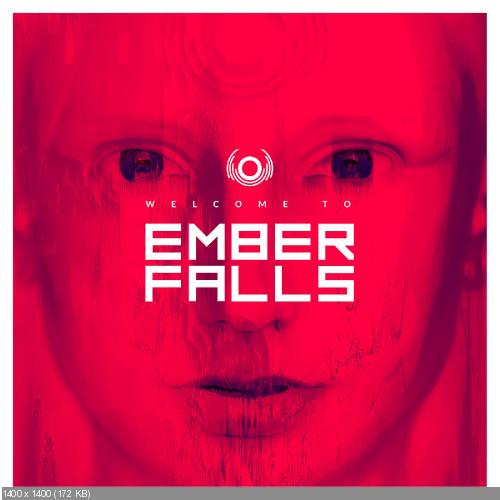 Ember Falls - Welcome To Ember Falls (2017)