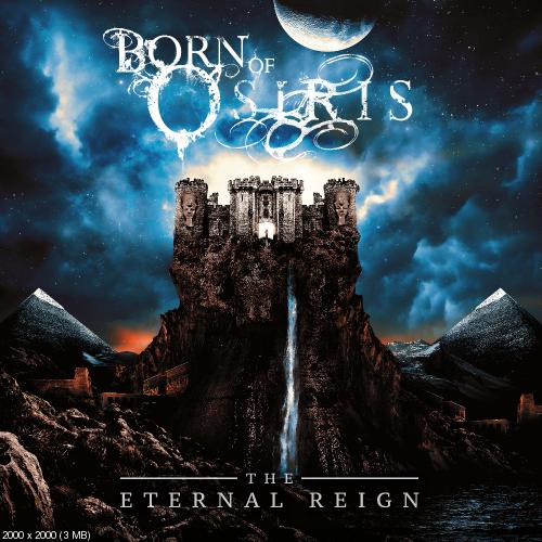 Born of Osiris - The Eternal Reign (2017)