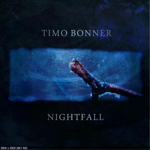 Timo Bonner - Nightfall (Single) (2017)