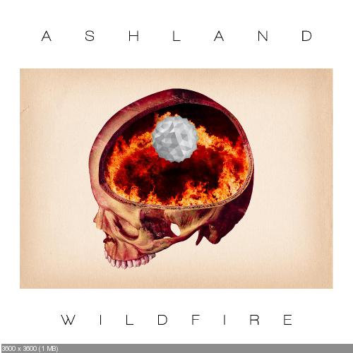 Ashland - Wildfire (2017)