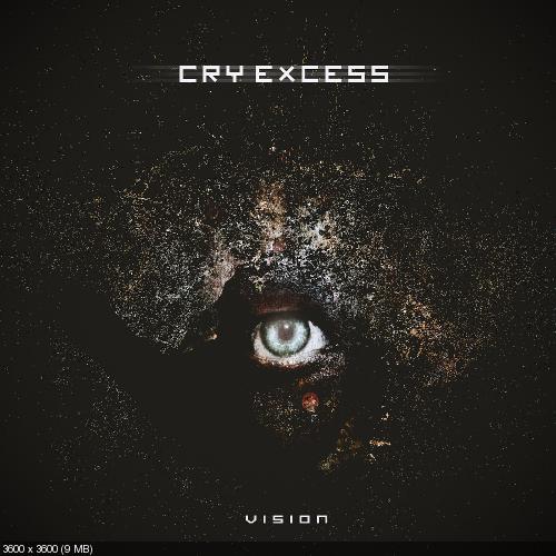 Cry Excess - Vision (2017)
