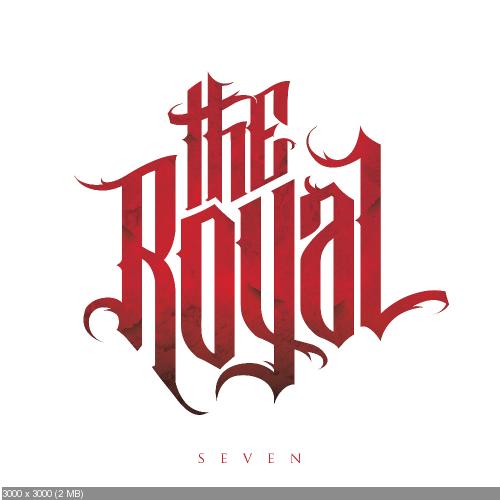 The Royal - Seven (2017)