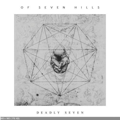 Of Seven Hills - Deadly Seven (2017)