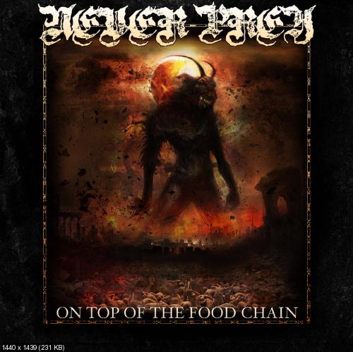 Never Prey - On Top Of The Food Chain (2017)