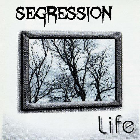 Segression - Life (2004)