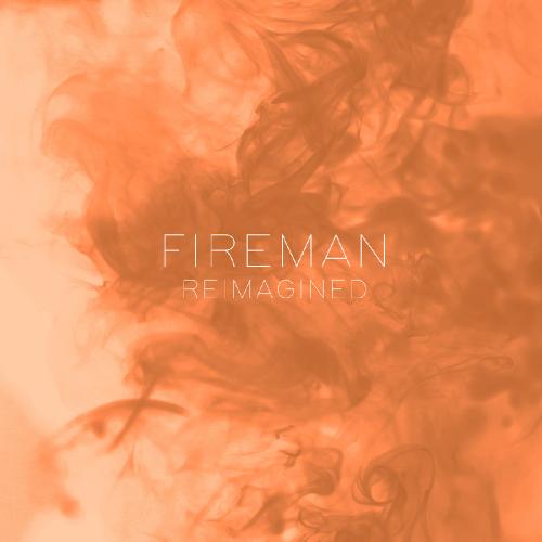 Tell Lie Vision - Fireman (Reimagined) [Single] (2017)