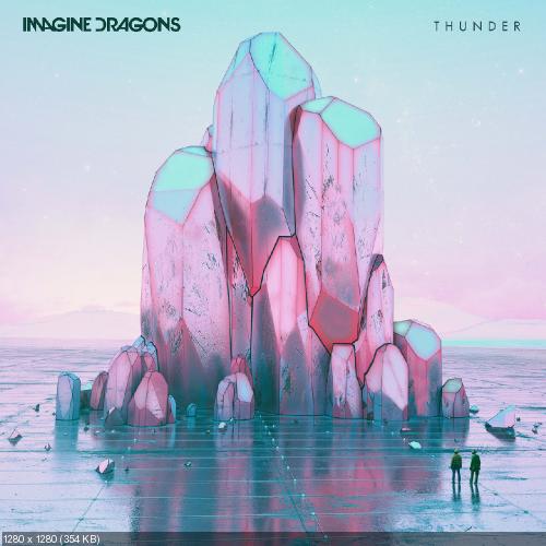 Imagine Dragons - Thunder (Single) (2017)