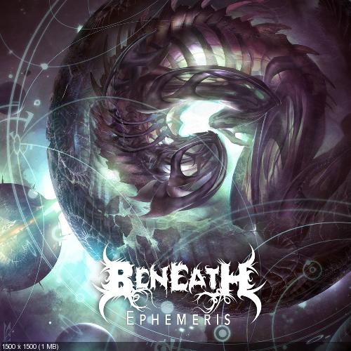 Beneath - Ephemeris (2017)