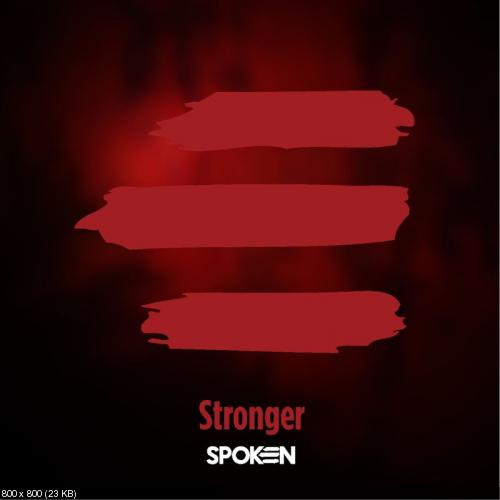 Spoken - Stronger (Single) (2017)