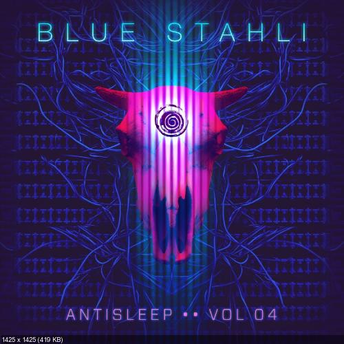 Blue Stahli - Antisleep Vol. 04 (2017)