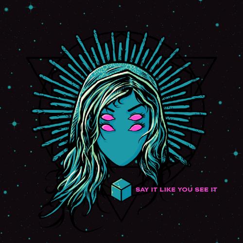 In Search of Sun - Say It Like You See It (Single) (2017)
