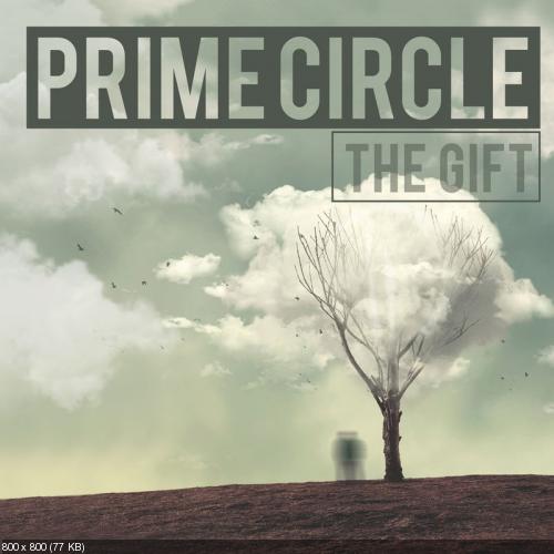 Prime Circle - The Gift (Single) (2017)