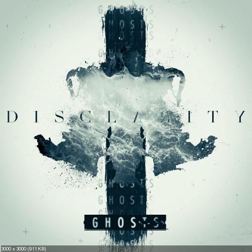 Disclarity - Ghosts (Single) (2017)