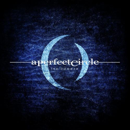 A Perfect Circle - The Doomed (Single) (2017)